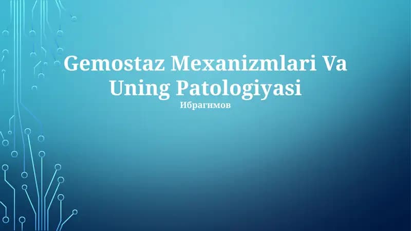 Gemostaz Mexanizmlari Va Uning Patologiyasi