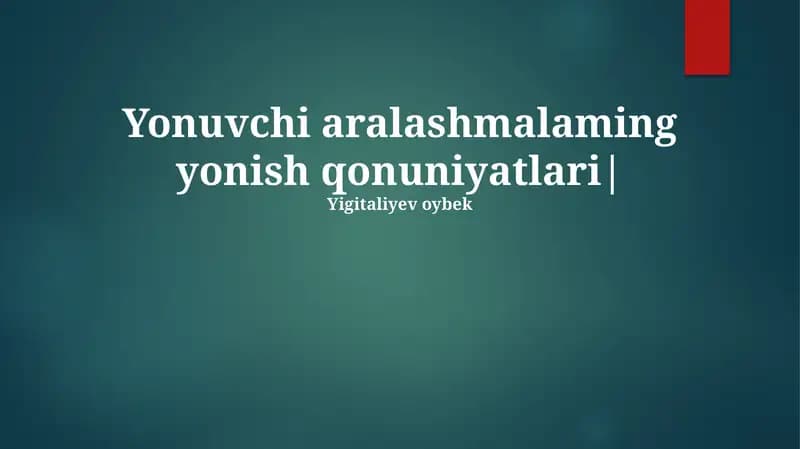 Aralash Yoqilgʻilarning Yonish Qonunlari