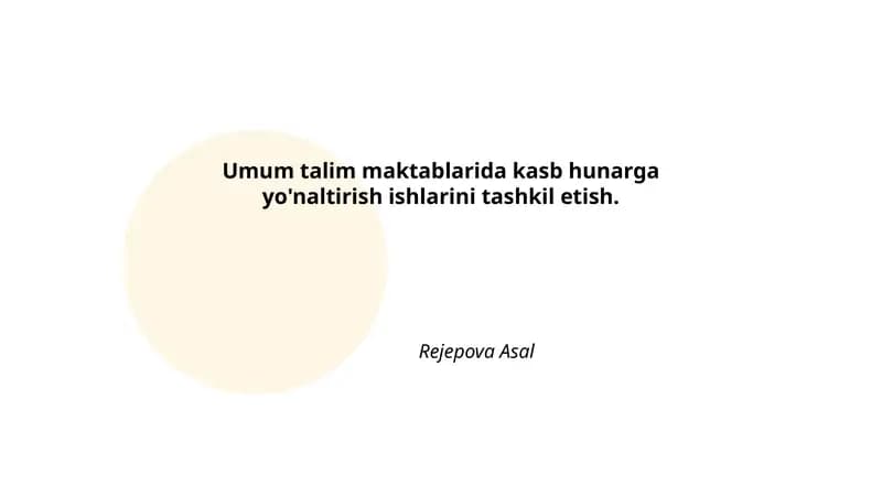 Kasb-hunarga yo'naltirish ishlarini tashkil etish