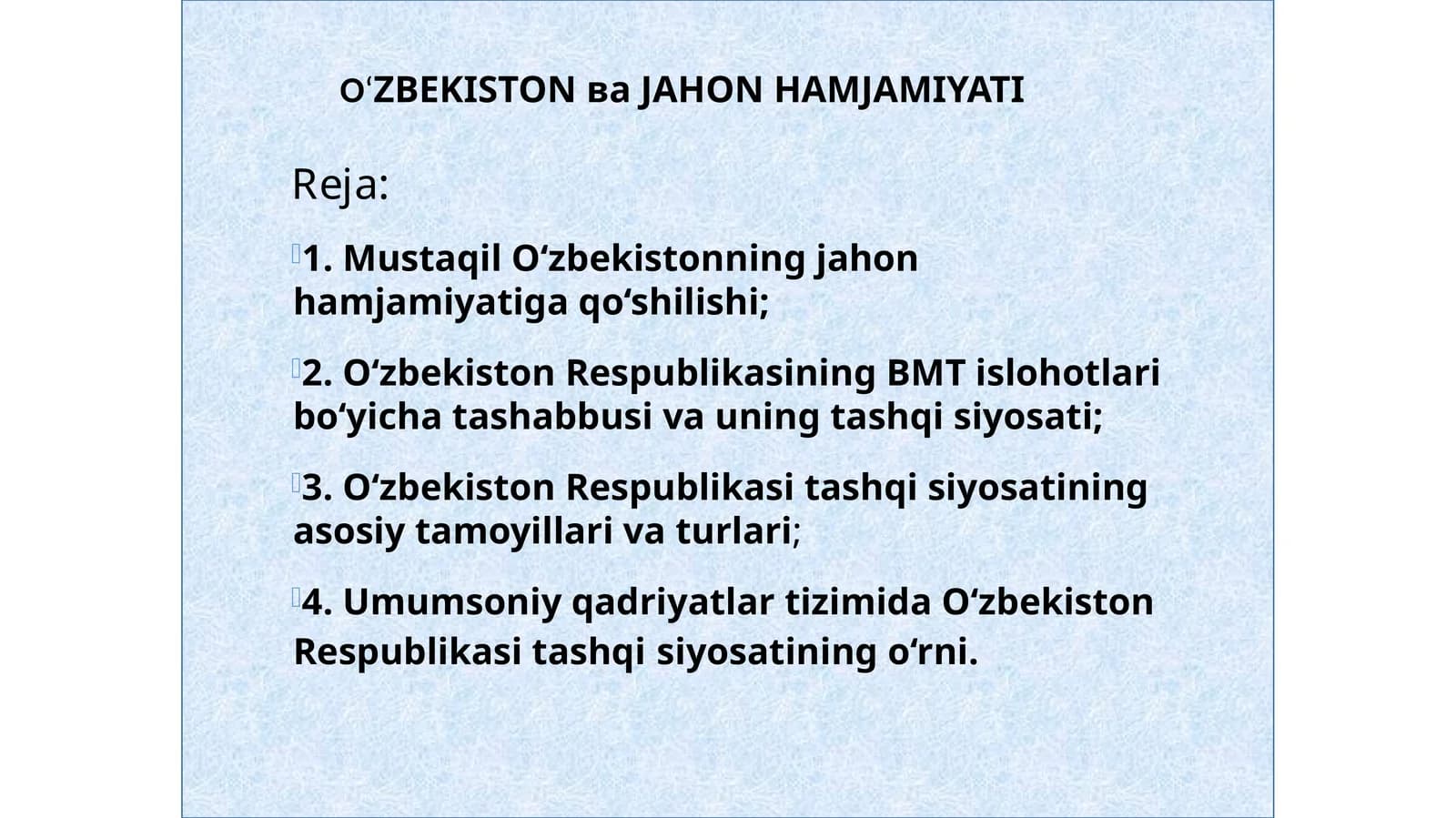 O‘ZBEKISTON ва JAHON HAMJAMIYATI