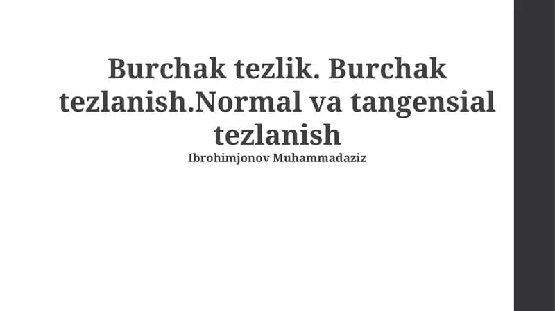 Burchak tezligi va burchak tezlanishi