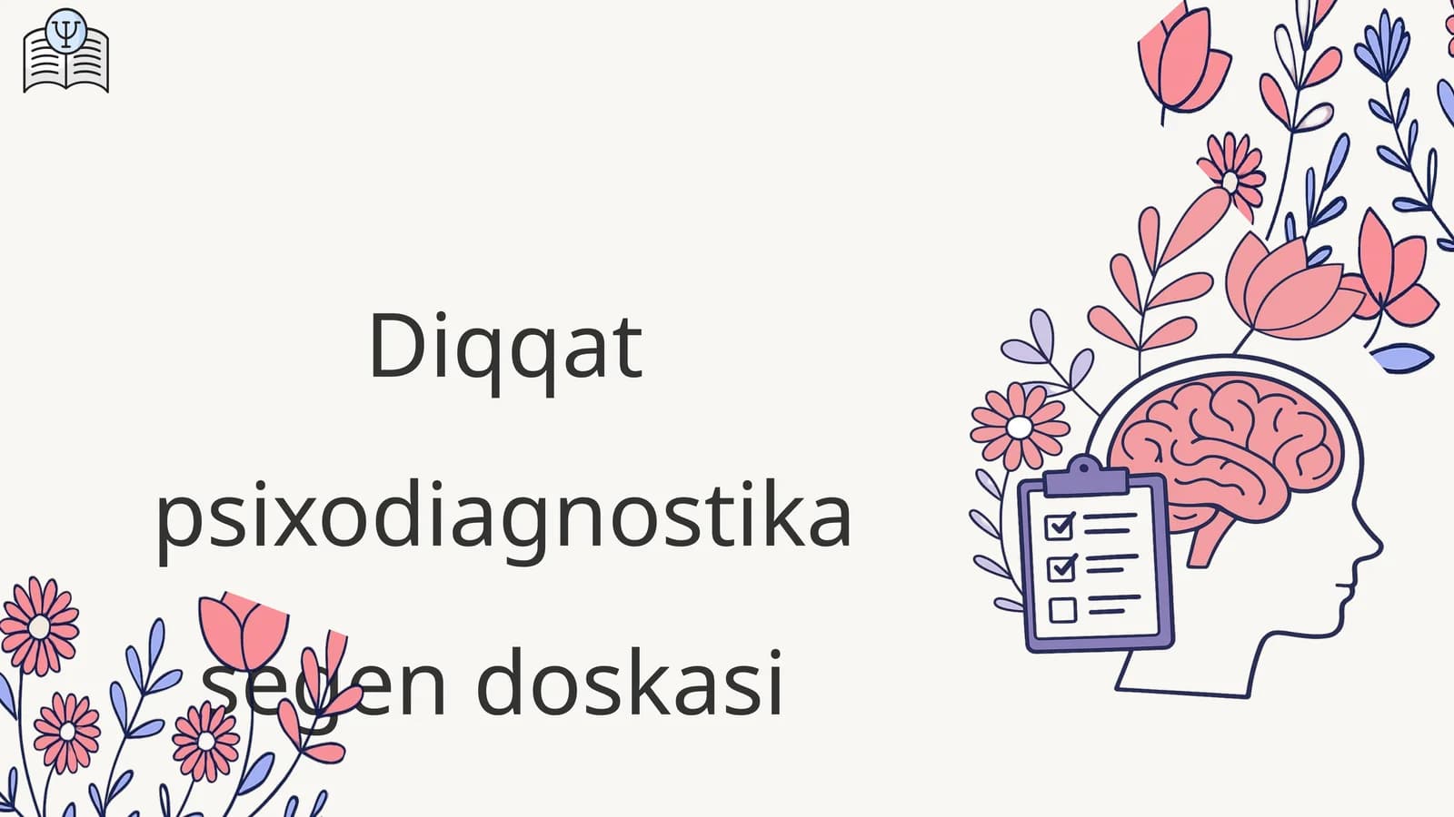 Diqqat psixodiagnostika segen doskasi