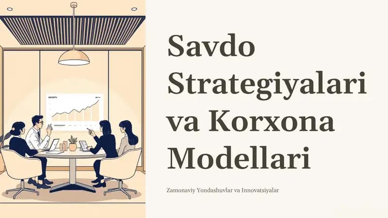 Savdo Strategiyalari va Korxona Modellari