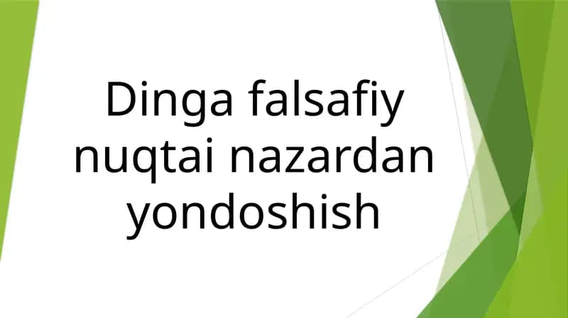Dinga falsafiy nuqtai nazardan yondoshish