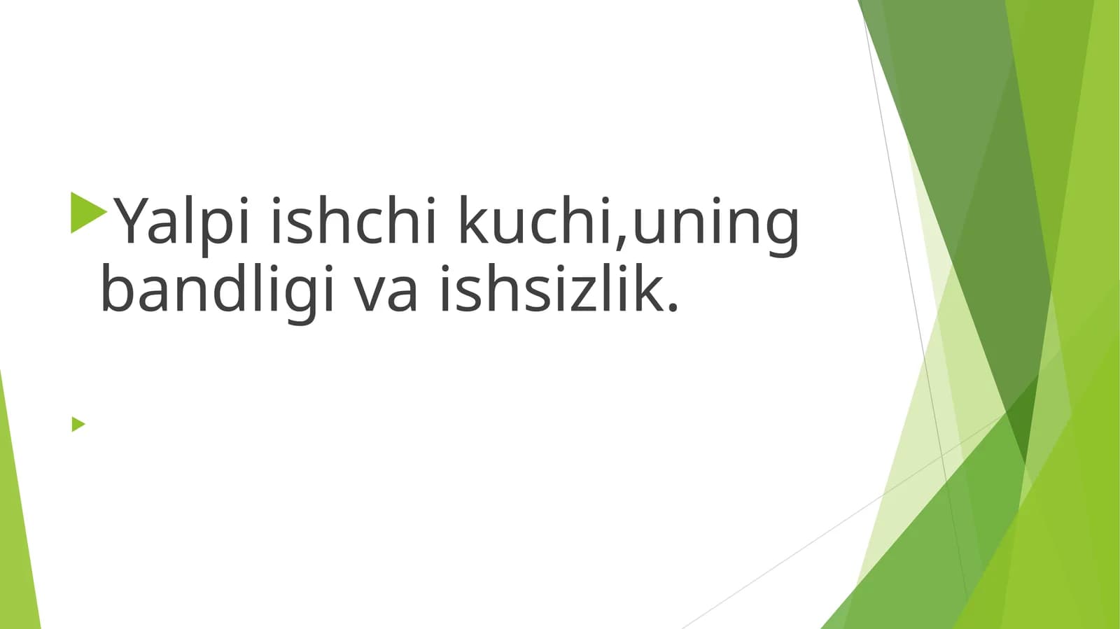Yalpi ishchi kuchi, bandlik va ishsizlik