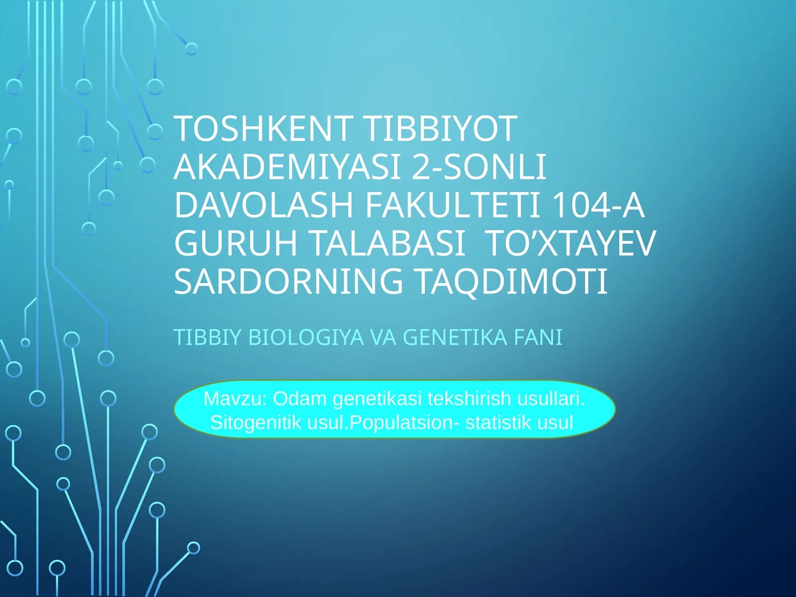 Odam genetikasi tekshirish usullari