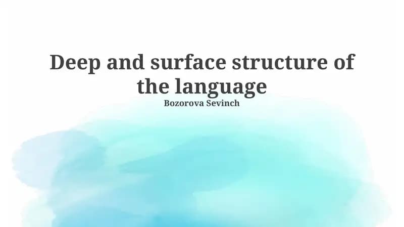 Deep and Surface Structure of the Language