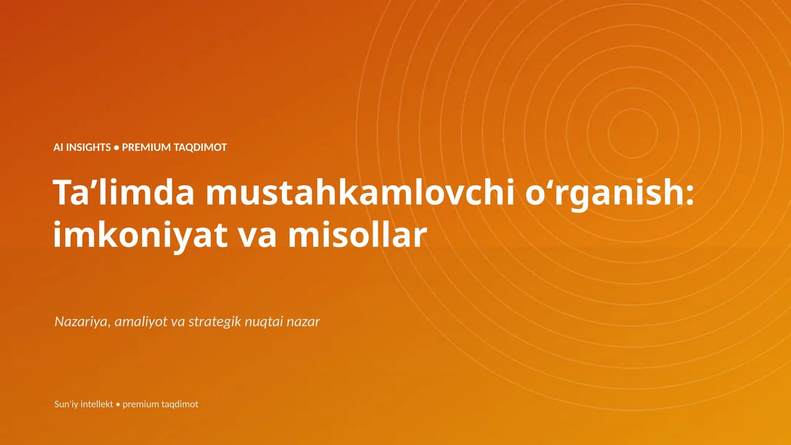 Taʼlimda mustahkamlovchi oʻrganish: imkoniyat va misollar