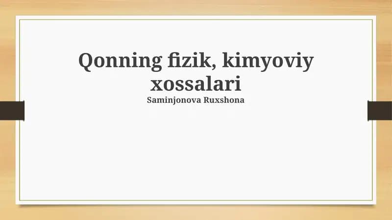 Qonning fizik, kimyoviy xossalari