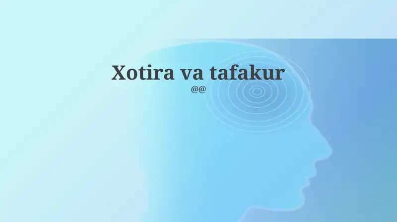 Xotira va Tafakur