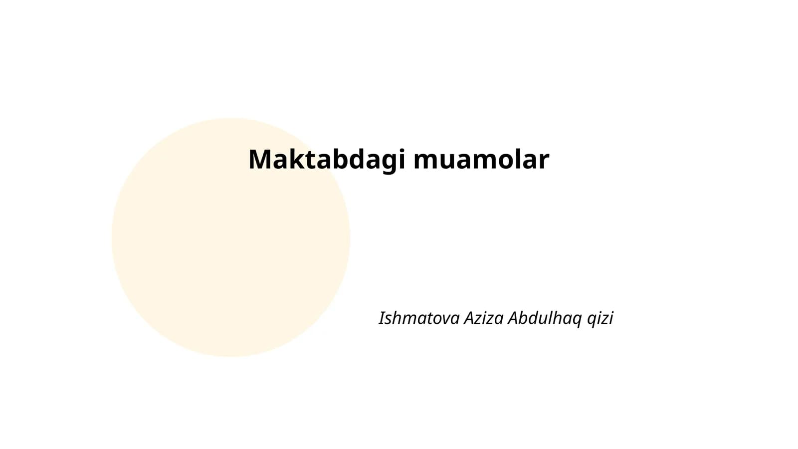 Maktabdagi muamolar