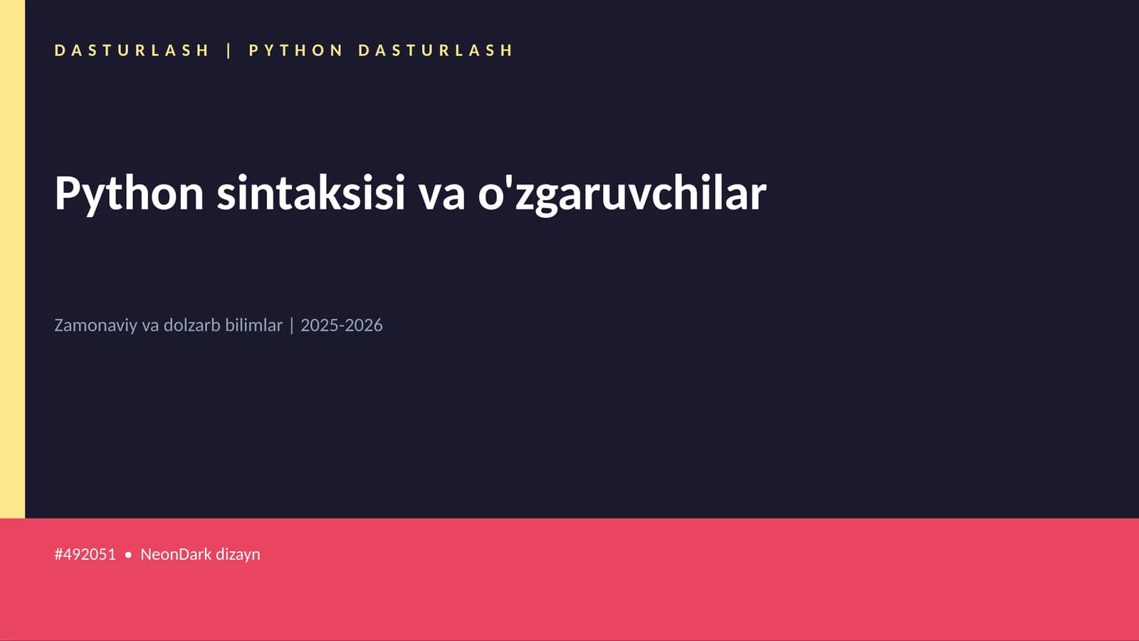 Python sintaksisi va o'zgaruvchilar