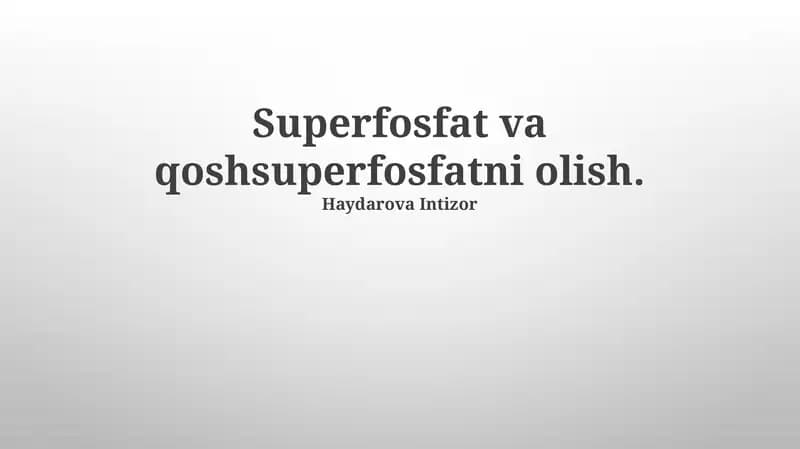 Superfosfat va Qo'sh Superfosfat