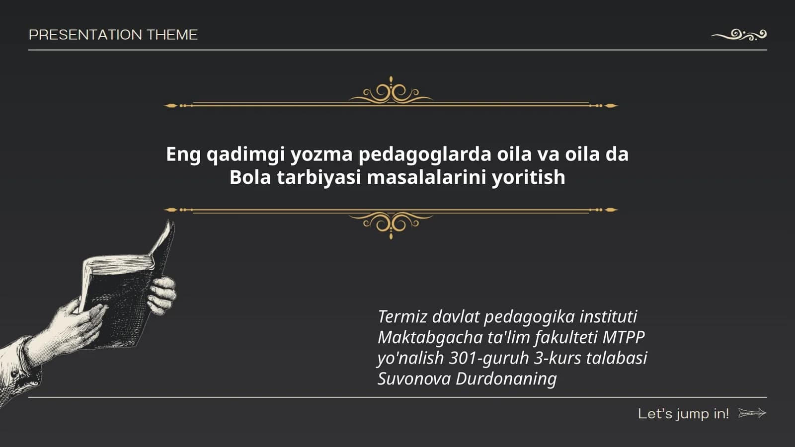 Eng qadimgi yozma pedagoglarda oila va oila da Bola tarbiyasi masalalarini yoritish