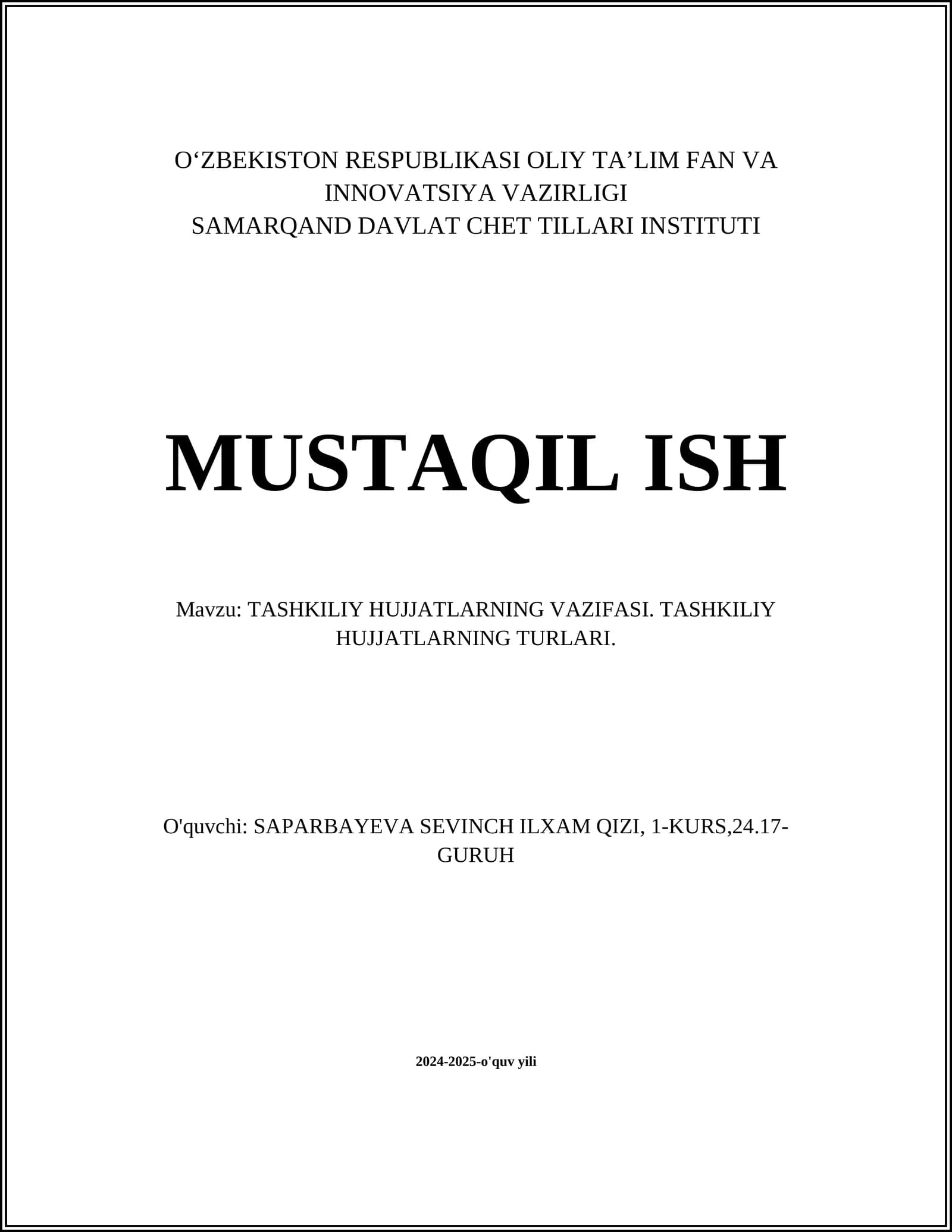 TASHKILIY HUJJATLARNING VAZIFASI. TASHKILIY HUJJATLARNING TURLARI