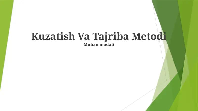 Kuzatish Va Tajriba Metodi
