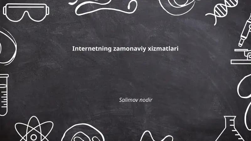 Internetning zamonaviy xizmatlari