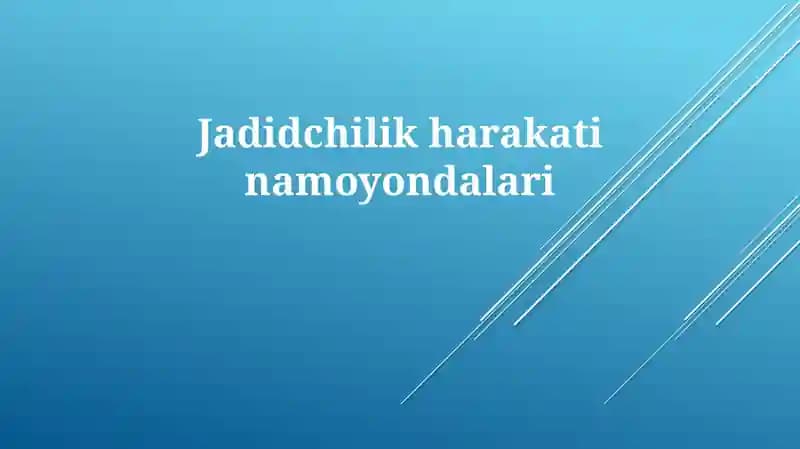 Jadidchilikharakatinamoyondalari
