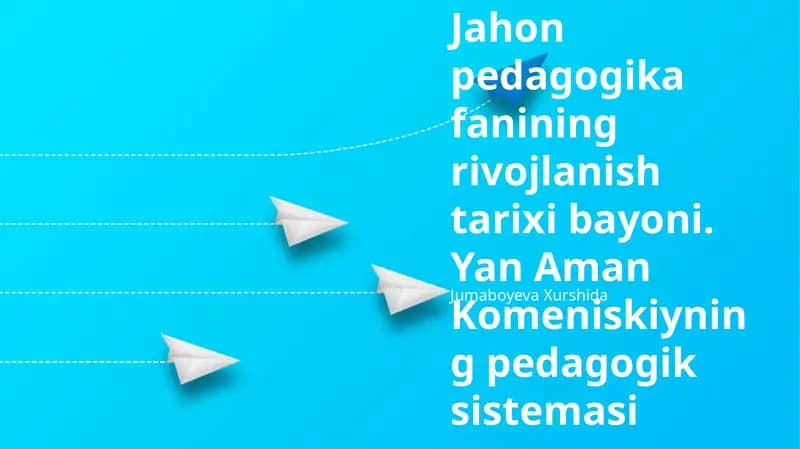 Jahon pedagogika fanining rivojlanish tarixi bayoni