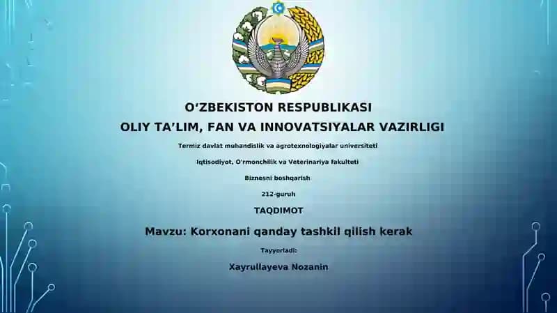 Korxonani qanday tashkil qilish kerak