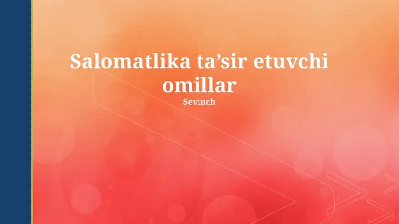 Salomatlika ta’sir etuvchi omillar