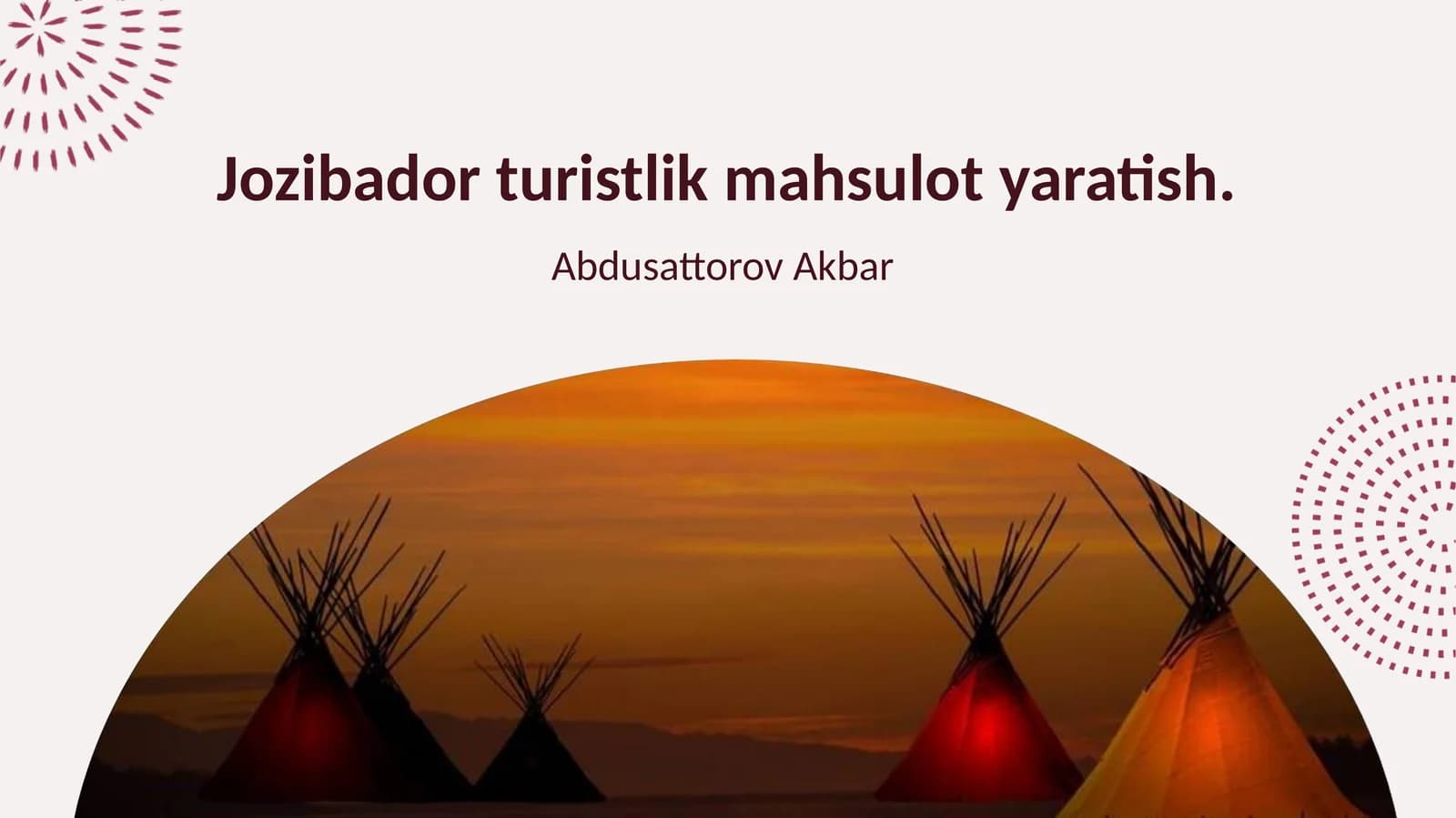 Jozibador turistik mahsulot yaratish