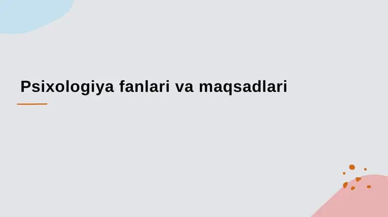 Psixologiya fanlari va maqsadlari