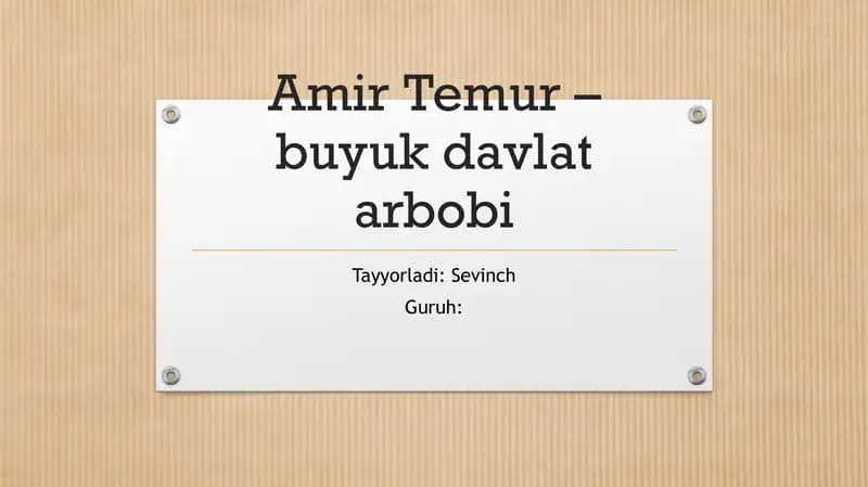 Amir Temur buyuk davlat arbobi