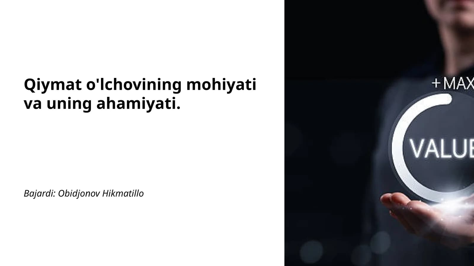 Qiymat o'lchovining mohiyati va uning ahamiyati