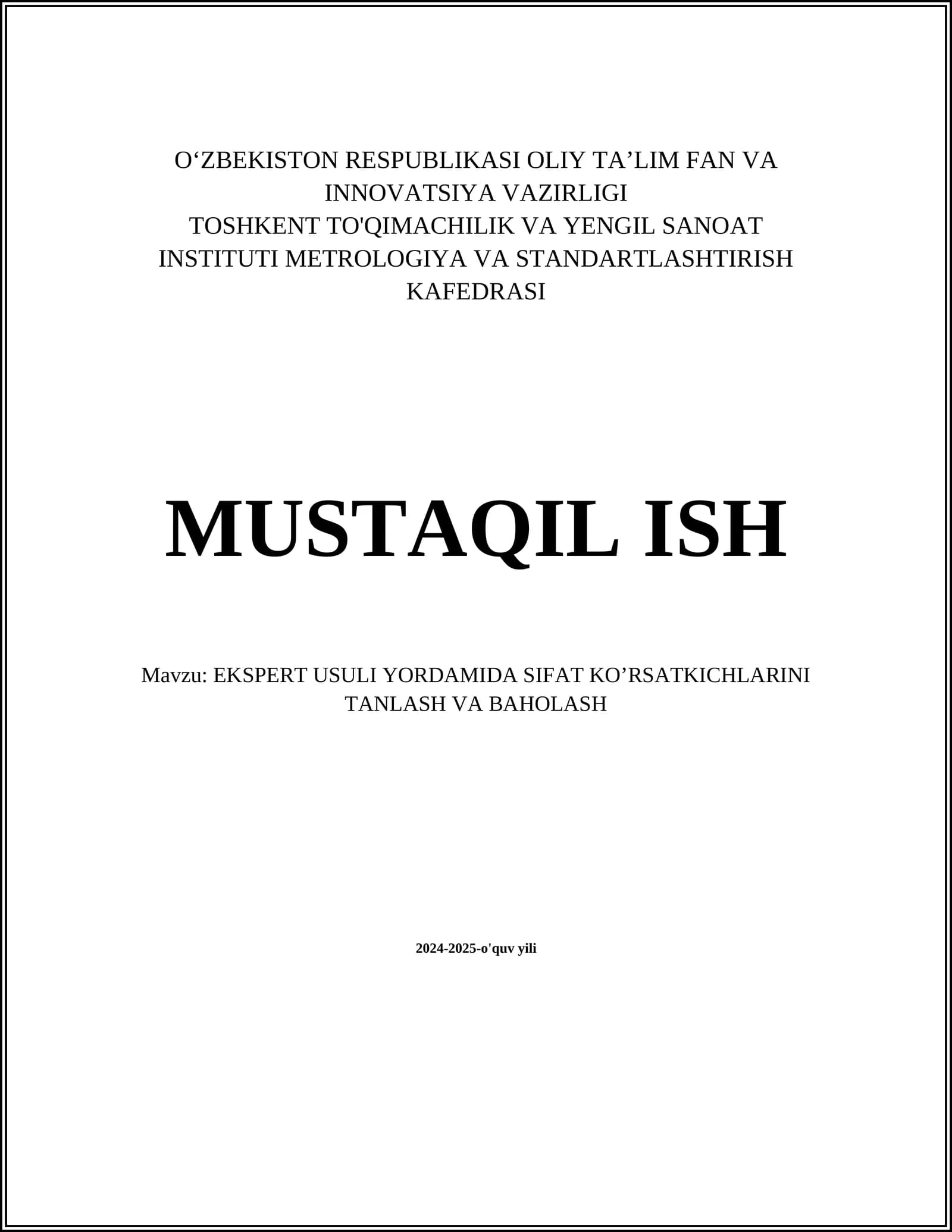 EKSPERT USULI YORDAMIDA SIFAT KO’RSATKICHLARINI TANLASH VA BAHOLASH