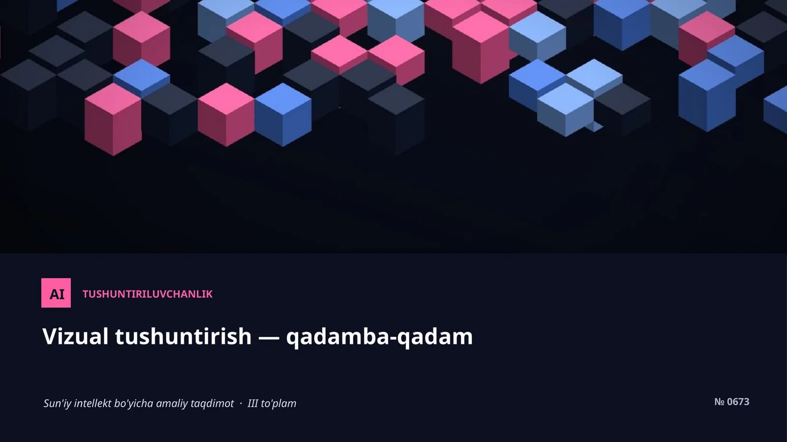 Vizual tushuntirish — qadamba-qadam
