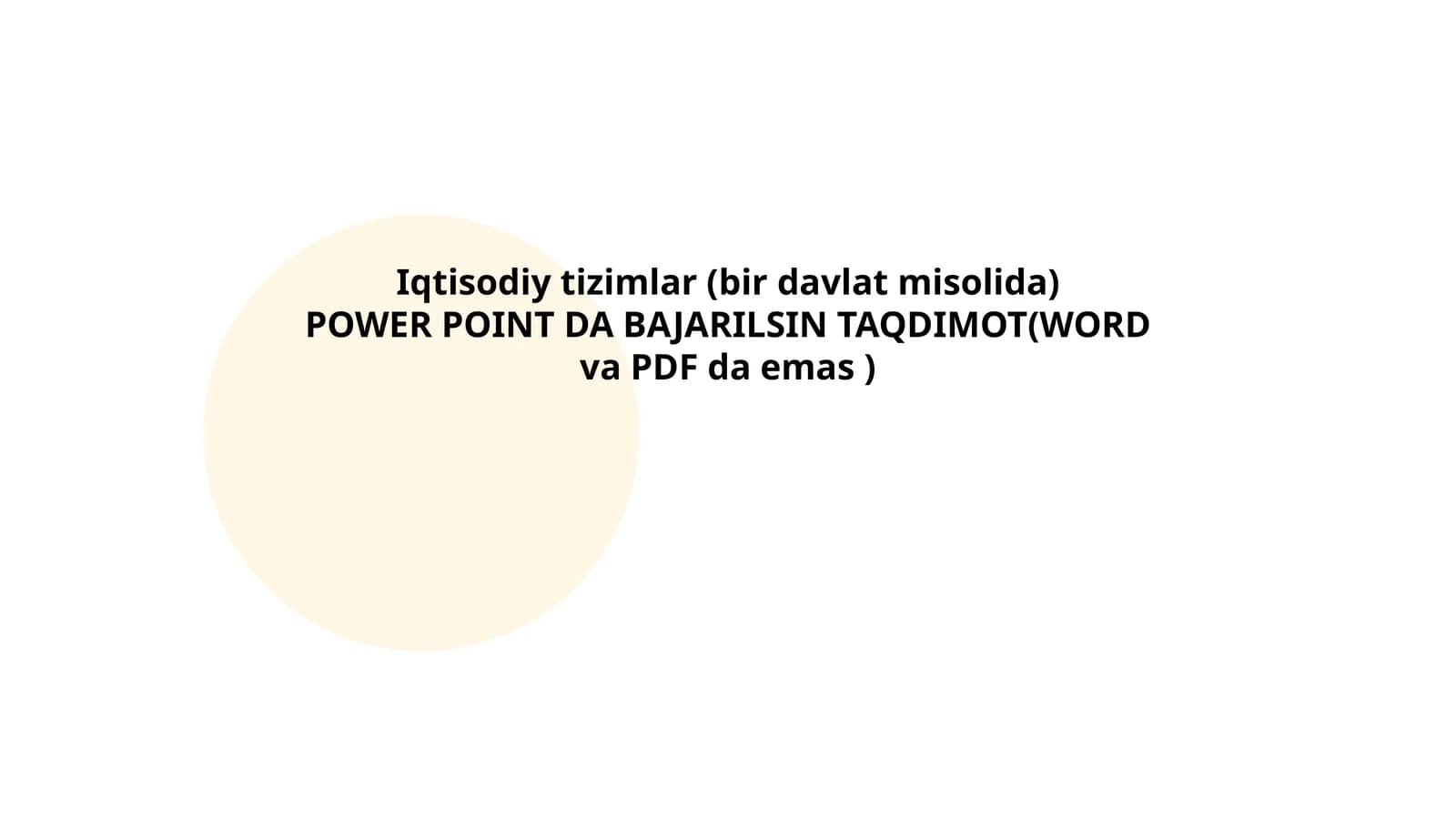 Iqtisodiy tizimlar (bir davlat misolida)