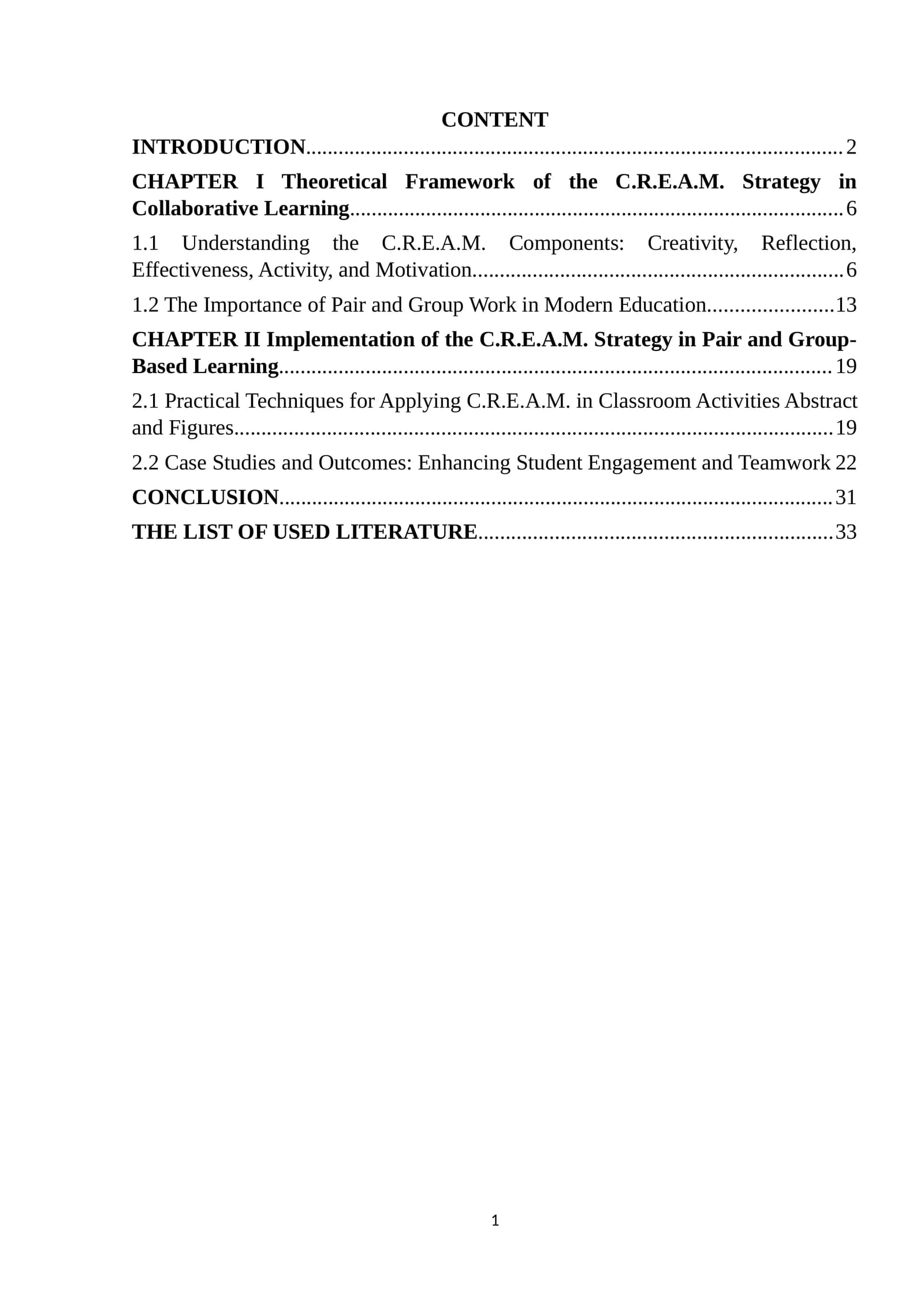 C.R.E.A.M. Strategy in Collaborative Learning