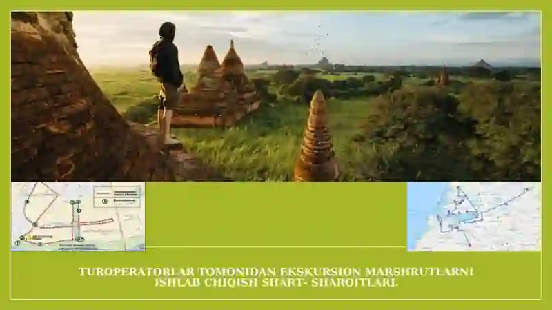 Ekskursion marshrutlarini ishlab chiqish shartlari