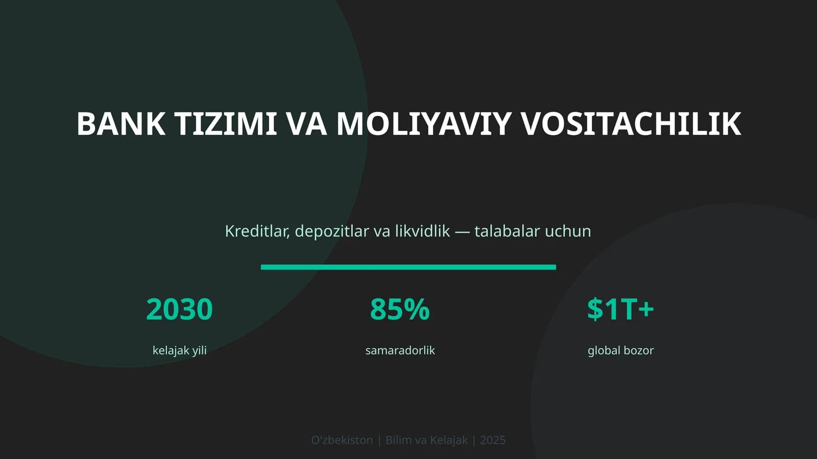 BANK TIZIMI VA MOLIYAVIY VOSITACHILIK