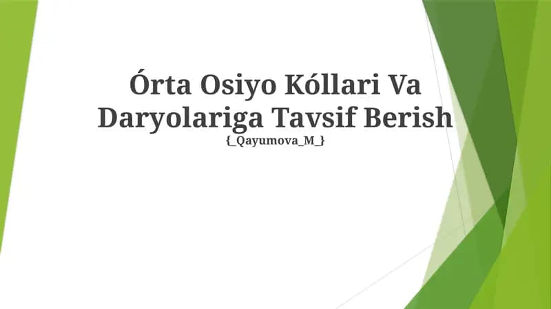 Órta Osiyo Kóllari Va Daryolariga Tavsif Berish