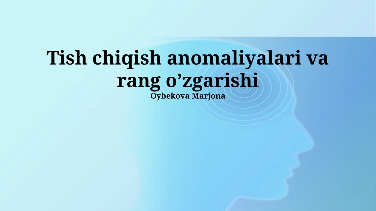 Tish chiqish anomaliyalari va rang o’zgarishi