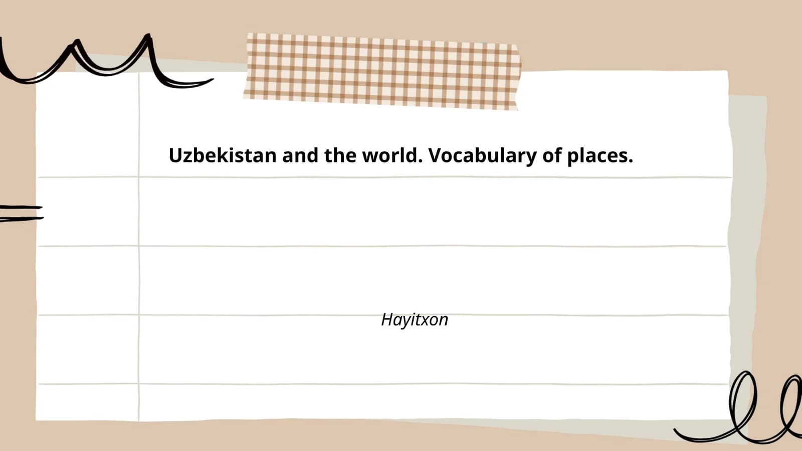 Uzbekistan and the world. Vocabulary of places