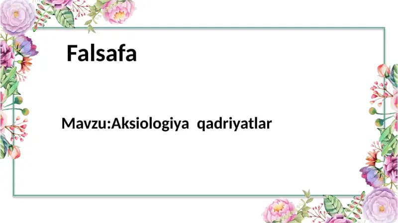 Aksiologiyaqadriyatlar