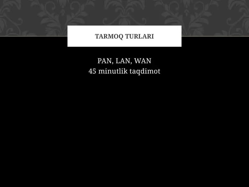 PAN, LAN, WAN