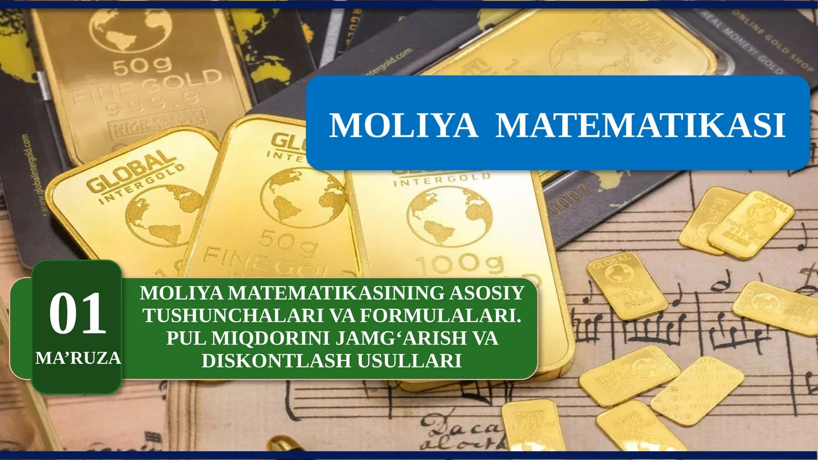 Moliya matematikasining asosiy tushunchalari va formulalari