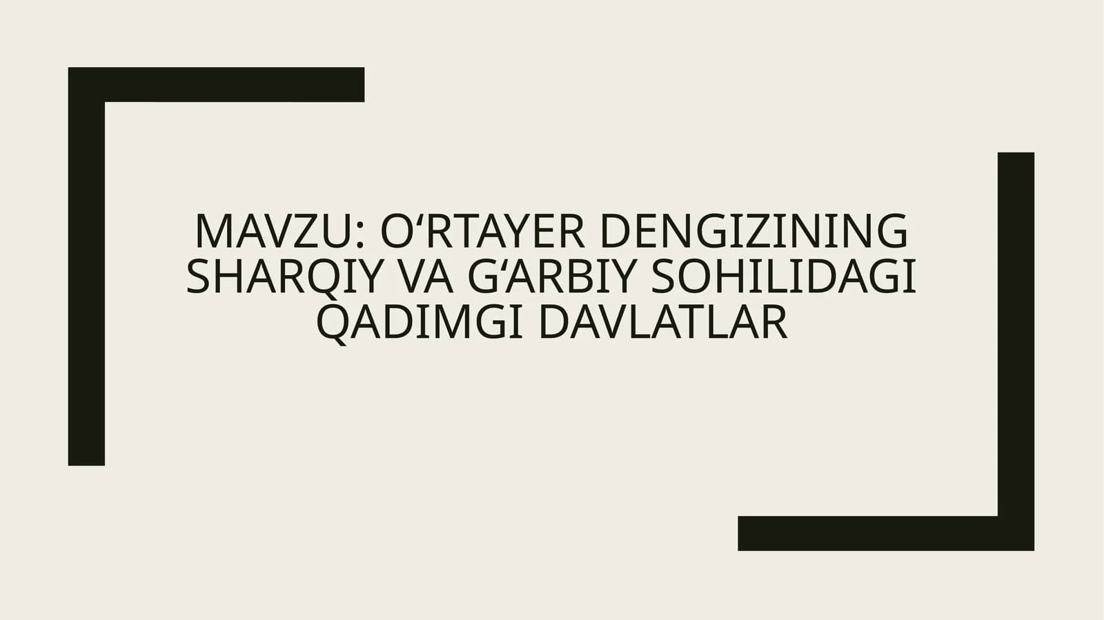O‘rtayer dengizining sharqiy va g‘arbiy sohilidagi qadimgi davlatlar