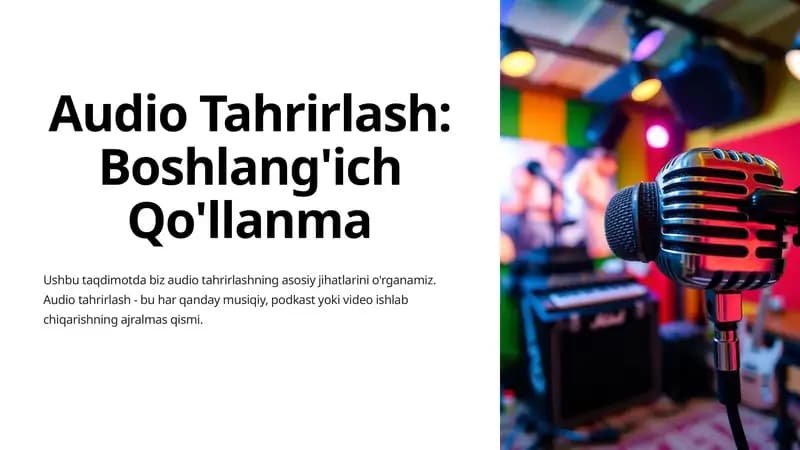 Audio Tahrirlash: Boshlang'ich Qo'llanma