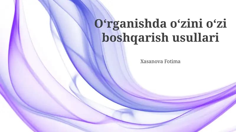 Oʻrganishda oʻzini oʻzi boshqarish usullari