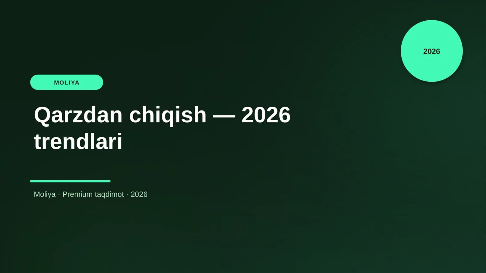 Qarzdan chiqish — 2026 trendlari