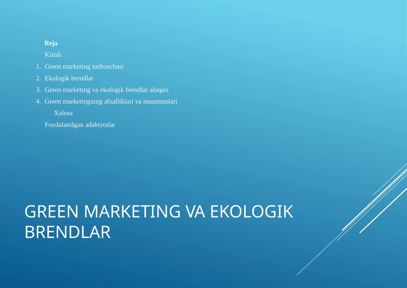 GREENMARKETING VA EKOLOGIK BRENDLAR