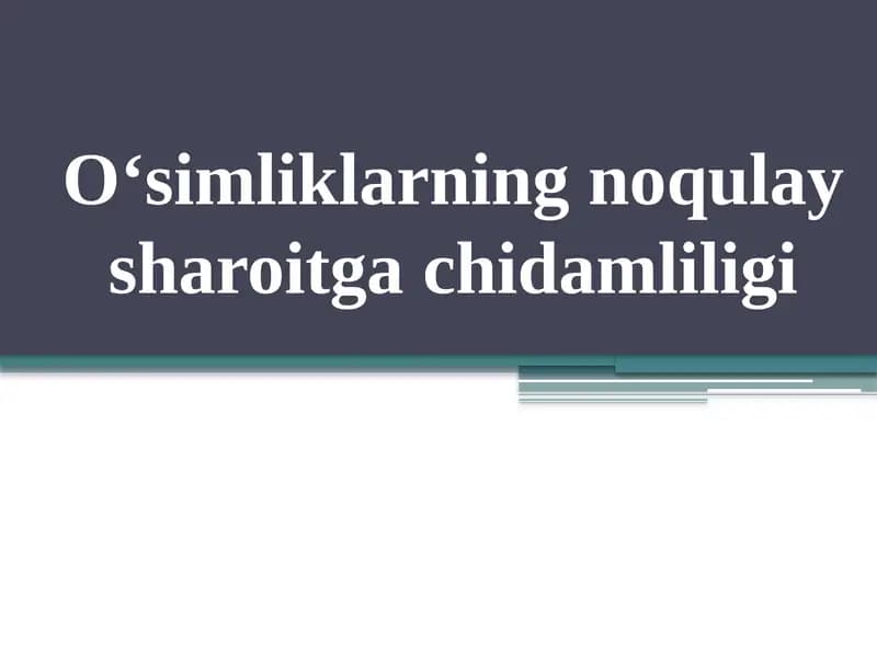 Noqulay omillar va o'simliklar