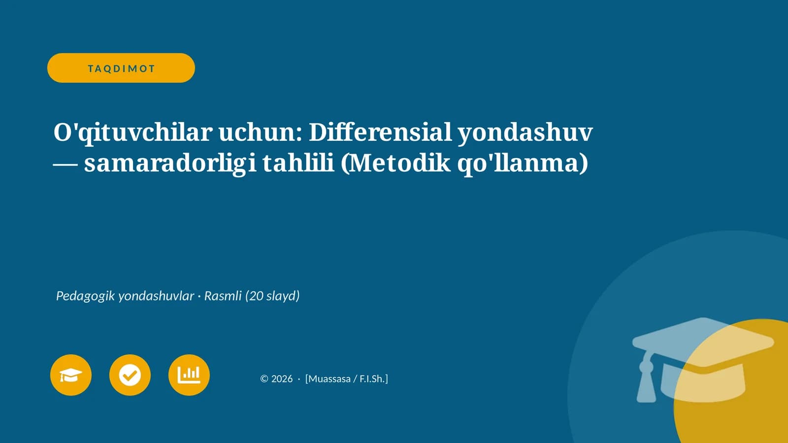 Differensial yondashuv — samaradorligi tahlili (Metodik qo'llanma)