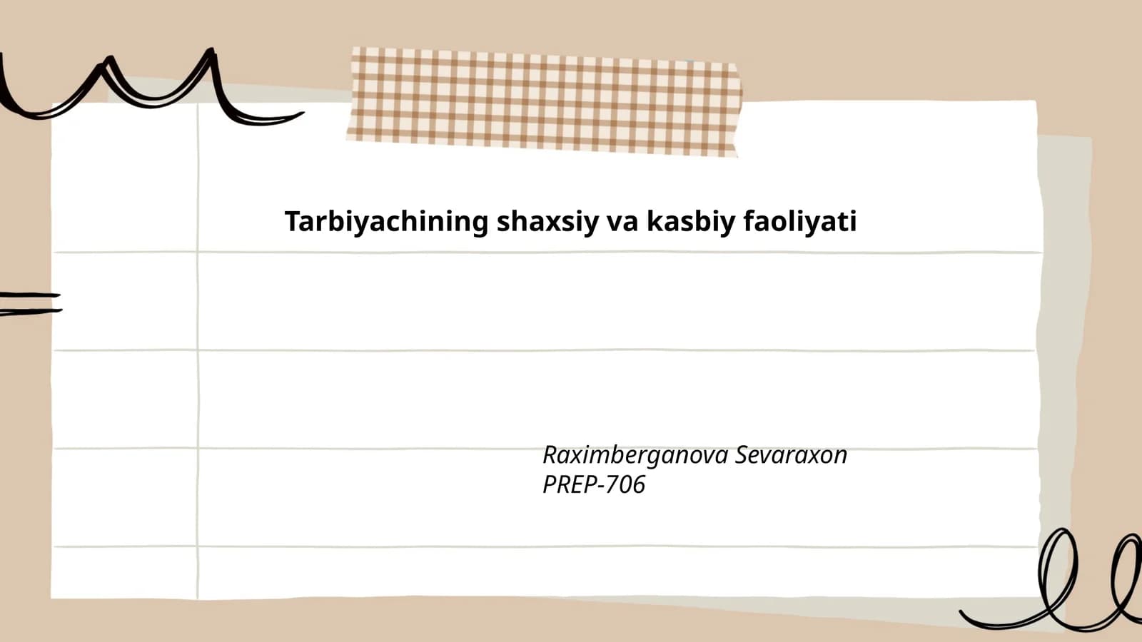 Tarbiyachining shaxsiy va kasbiy faoliyati