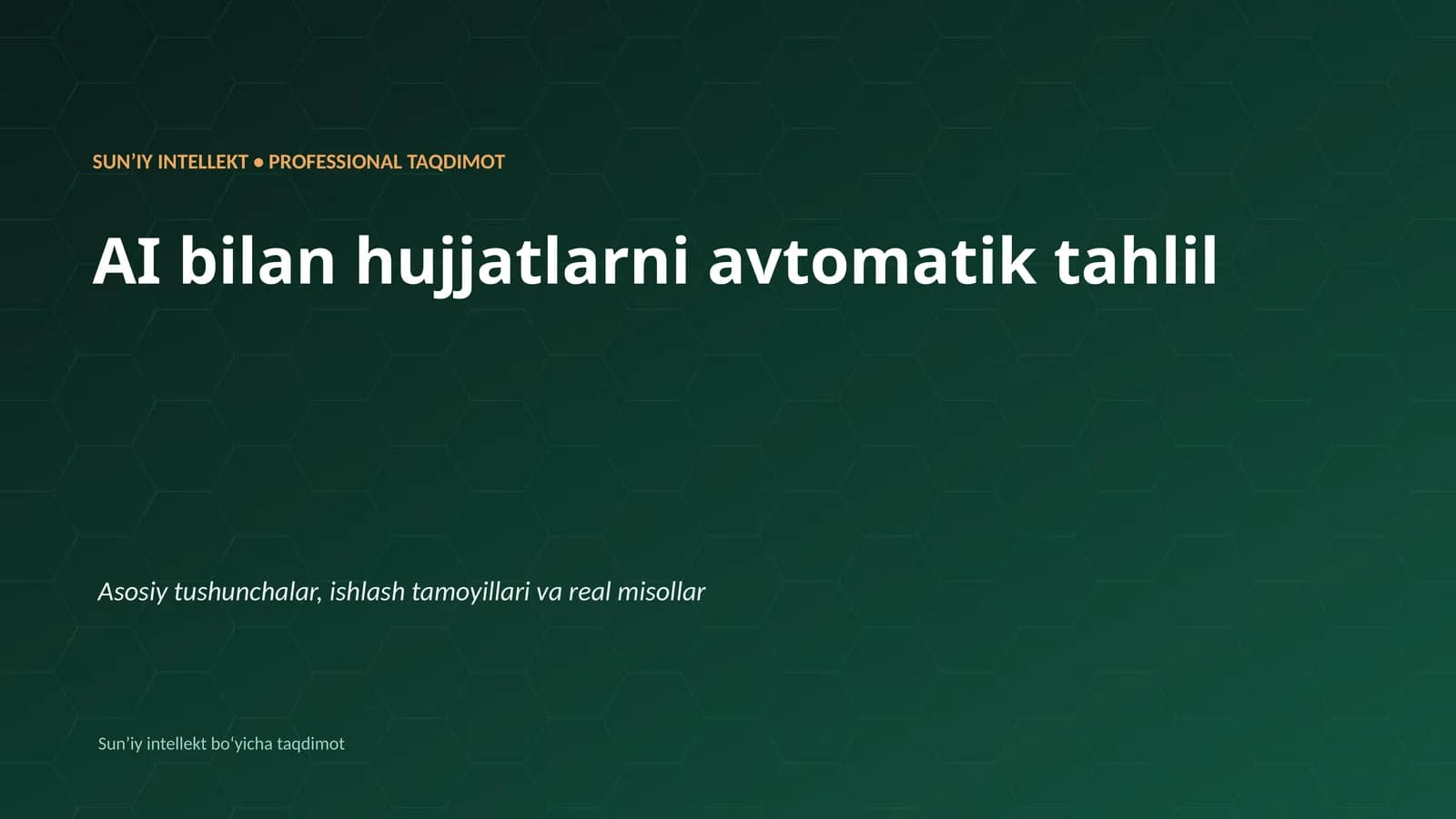 SUNʼIY INTELLEKT • PROFESSIONAL TAQDIMOT